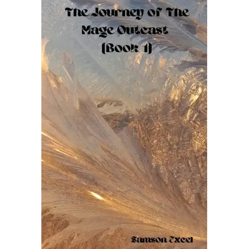 The Journey of the mage outcast
