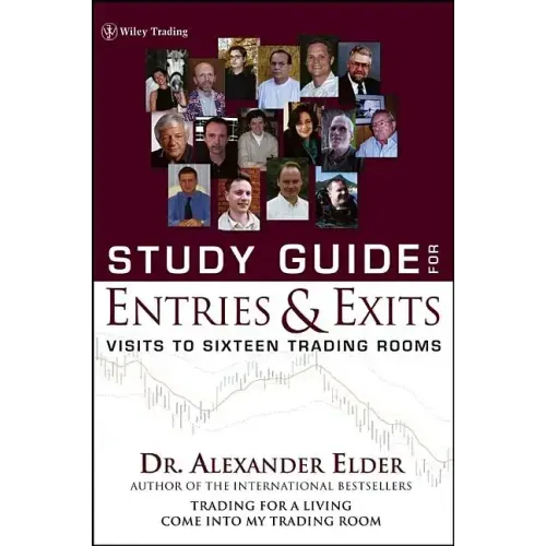 Study Guide for Entries and Exits: Visits to 16 Trading Rooms
