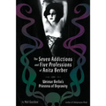 The Seven Addictions and Five Professions of Anita Berber: Weimar Berlin's Priestess of Decadence