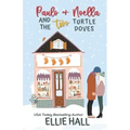 Paulo & Noella and the Two Turtle Doves: Small town, feel good, romantic comedy