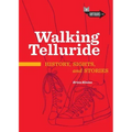 Walking Telluride