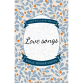 Love Songs: Small Tender Essays