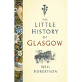 The Little History of Glasgow