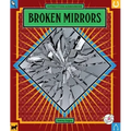 Broken Mirrors