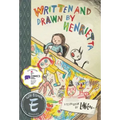 Written and Drawn by Henrietta