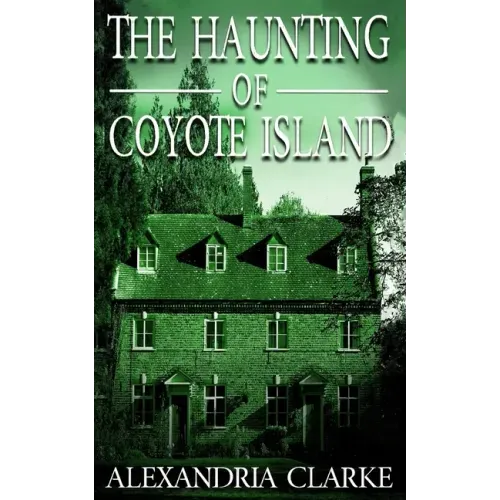 The Haunting of Coyote Island