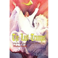 The Last Trumpet: What the Bible Really Says About The RAPTURE
