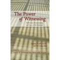 The Power of Witnessing: Reflections, Reverberations, and Traces of the Holocaust: Trauma, Psychoanalysis, and the Living Mind