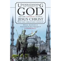 Understanding the Oneness of God and the Conspiracy Against Jesus Christ and the Christian Church