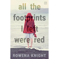 All The Footprints I Left Were Red