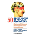 50 Great Myths Psychology