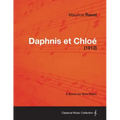 Daphnis Et Chloe - A Score for Solo Piano (1912)