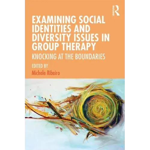 Examining Social Identities and Diversity Issues in Group Therapy: Knocking at the Boundaries