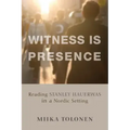 Witness Is Presence