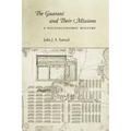 The Guaraní and Their Missions: A Socioeconomic History