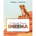 A Cheetah Named Sheena
