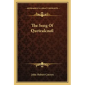 The Song of Quetzalcoatl