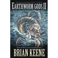 Earthworm Gods II: Deluge