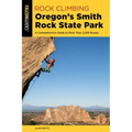 Rock Climbing Oregon's Smith Rock State Park