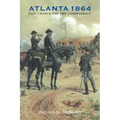 Atlanta 1864: Last Chance for the Confederacy