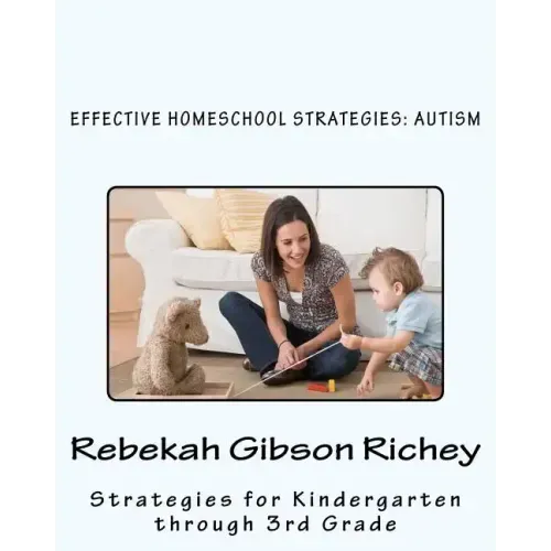Effective Homeschool Strategies: Autism