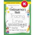The Kindergartner's Blank Tracing Lines Workbook (Large 8.5"x11" Size!)