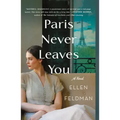 Paris Never Leaves You