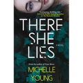 There She Lies