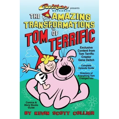 The Amazing Transformations of Tom Terrific