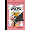 La Princesa de Negro Y La Fiesta Perfecta / The Princess in Black and the Perfect Princess Party