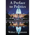A Preface to Politics