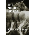 The Night Horse: New and Selected Poems