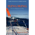 Mingming & the Art of Minimal Ocean Sailing