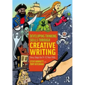 Developing Thinking Skills Through Creative Writing: Story Steps for 9-12 Year Olds