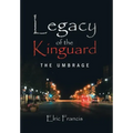 Legacy of the Kinguard: The Umbrage