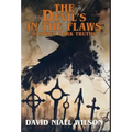 The Devil's in the Flaws & Other Dark Truths