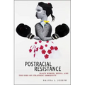 Postracial Resistance: Black Women, Media, and the Uses of Strategic Ambiguity
