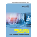 Fixed Revenue Accounting: A New Management Accounting Framework