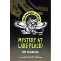 Mystery at Lake Placid