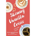 Skinny Vanilla Crisis