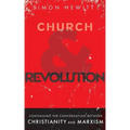 Church and Revolution: Continuing the Conversation between Christianity and Marxism
