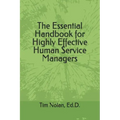 The Essential Handbook for Highly Effective Human Service Managers
