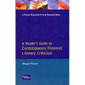 A Readers Guide to Contemporary Feminist Literary Criticism