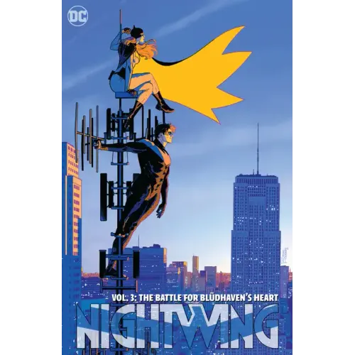 Nightwing Vol. 3: The Battle for Blüdhaven's Heart