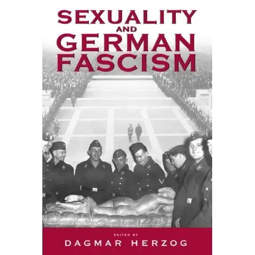 Sexuality and German Fascism
