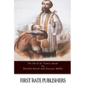 The Life of St. Francis Xavier