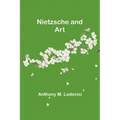Nietzsche and Art