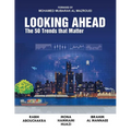 Looking Ahead: The 50 Trends That Matter