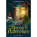 Doorway to Adventure: Short Stories for Children