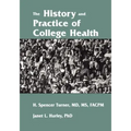 The History and Practice of College Health